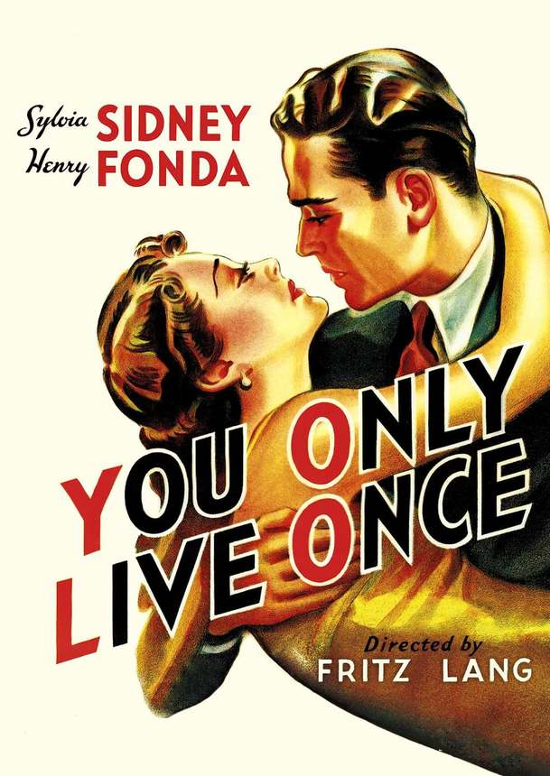 You Only Live Once | Fandíme filmu