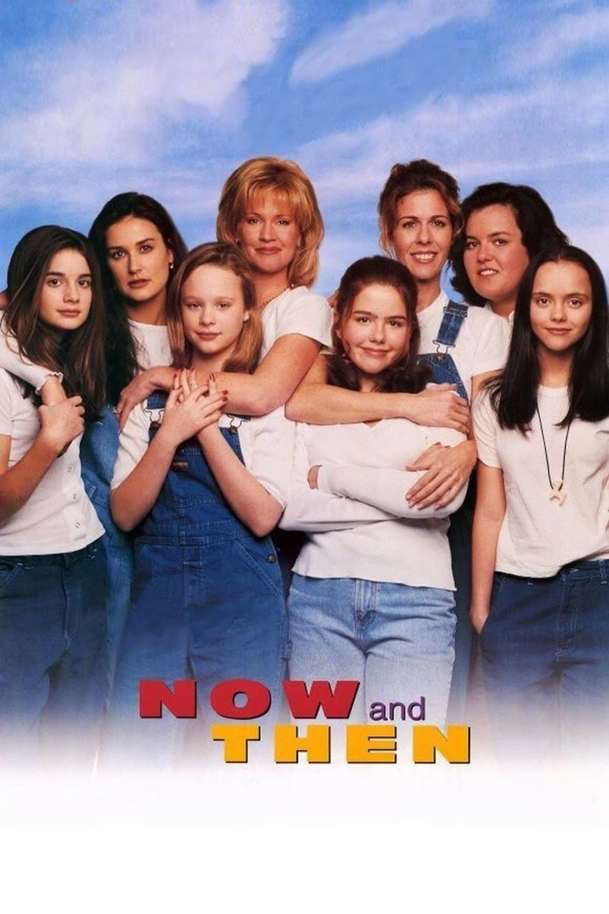 Now and Then | Fandíme filmu