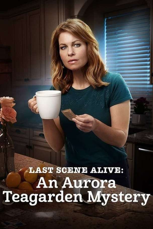 Last Scene Alive: An Aurora Teagarden Mystery | Fandíme filmu