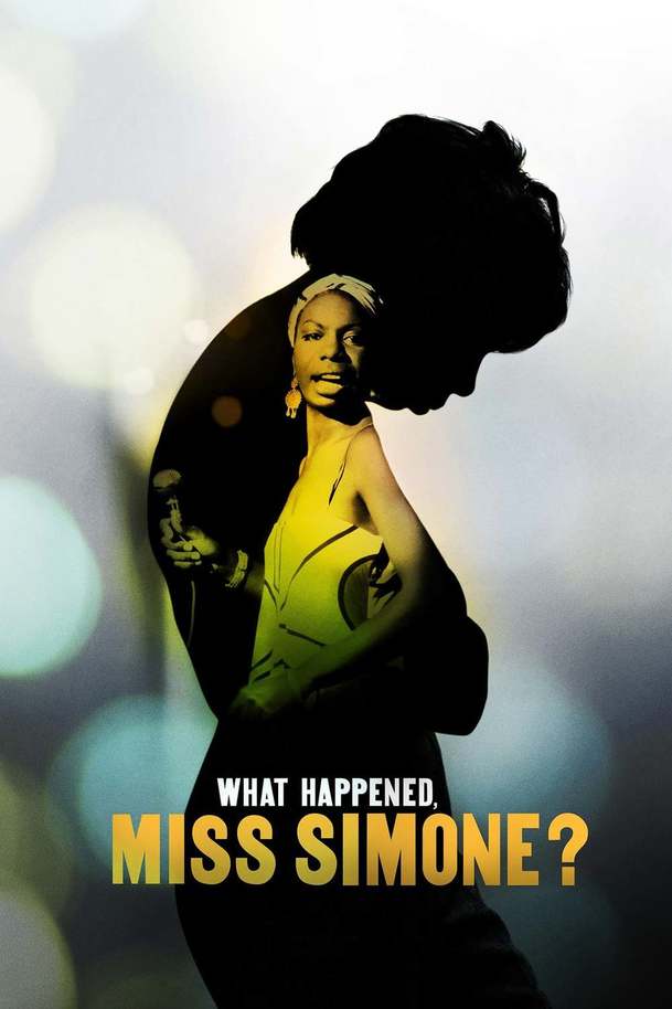 What Happened, Miss Simone? | Fandíme filmu