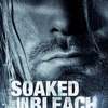 Soaked in Bleach | Fandíme filmu