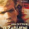 Krátký film o zabíjení | Fandíme filmu