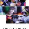 Free to Play | Fandíme filmu