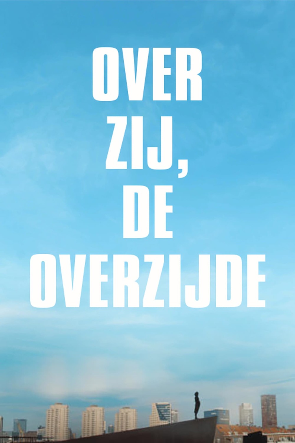 Over Zij, de Overzijde | Fandíme filmu