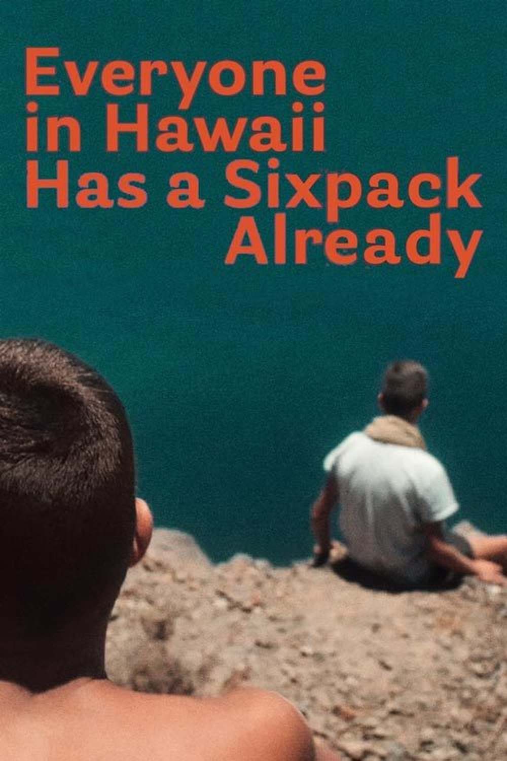 Everyone in Hawaii Has a Sixpack Already | Fandíme filmu