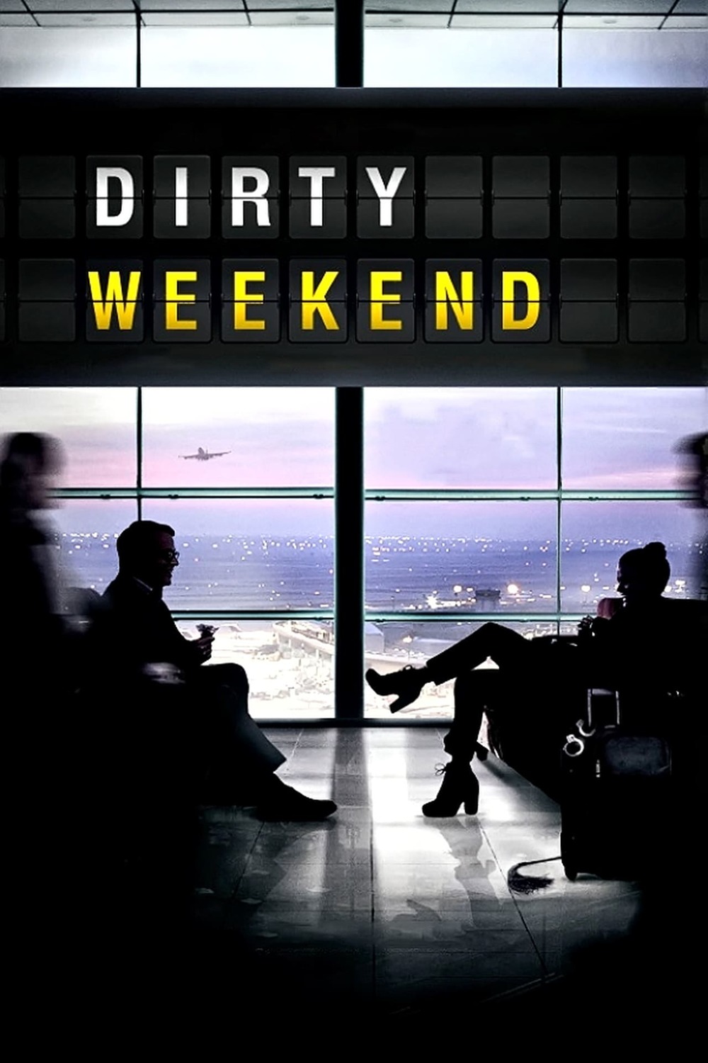 Dirty Weekend | Fandíme filmu