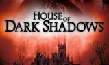 House of Dark Shadows | Fandíme filmu