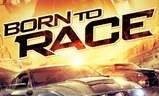 Born To Race | Fandíme filmu