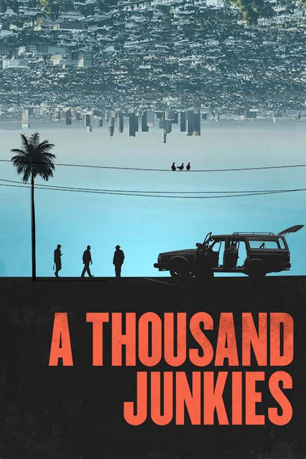 A Thousand Junkies | Fandíme filmu