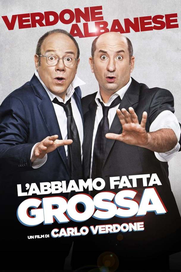 L'abbiamo fatta grossa | Fandíme filmu