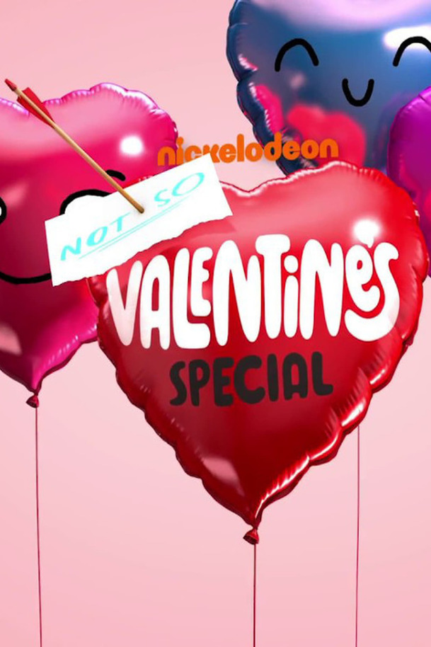 Nickelodeon's Not So Valentine's Special | Fandíme filmu