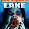 Blood Lake: Attack of the Killer Lampreys | Fandíme filmu