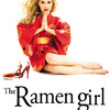 The Ramen Girl | Fandíme filmu