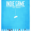 Indie Game: The Movie | Fandíme filmu