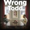 The Wrong Todd: Sci-fi komedie o lásce a zlém dvojníkovi | Fandíme filmu