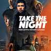 Take the Night: Prank se zvrhne ve skutečný zločin | Fandíme filmu