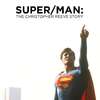 Super/Man: The Christopher Reeve Story – Emotivní trailer je tu | Fandíme filmu