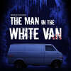 The Man in the White Van: True crime thriller o sériovém vrahovi | Fandíme filmu