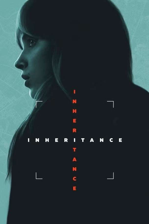 Inheritance: Dcera bývalého špiona se v thrilleru sama ponoří do světa agentů | Fandíme filmu