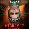 Mickey 17: Sci-fi zběsilost i v novém traileru baví svou neurvalostí | Fandíme filmu