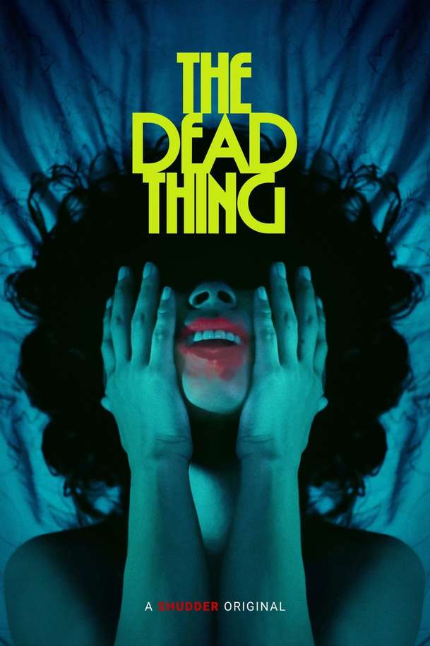 The Dead Thing: Dokonalý milenec skrývá v novém thrilleru nadpřirozené tajemství | Fandíme filmu