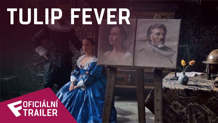 Tulip Fever - Oficiální Trailer | Fandíme filmu