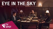 Eye in the Sky - TV Spot (Cast) | Fandíme filmu